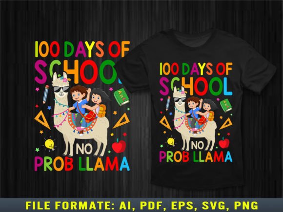 100th Days of School No Llama T-shirt Graphics & Print Templates