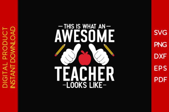 Awesome Teacher SVG: Graphics for T-Shirt Designs