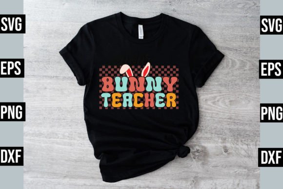 Bunny Teacher SVG: Graphics for T-Shirt Designs