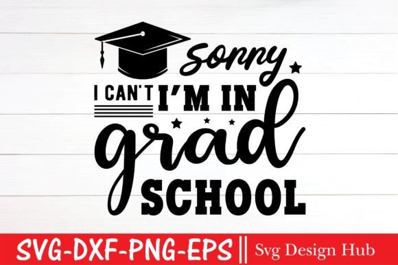 Grad School SVG for T-Shirt Designs & Graphics