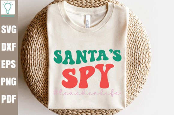 Santa s SPY Teacherlife Retro SVG: Graphics for T-Shirt Designs