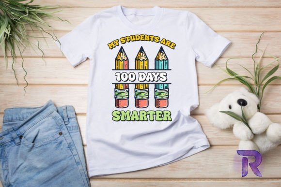 Teacher My Students Are 100 Days Graphics for T-Shirt Designs