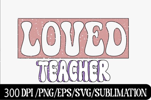 Teacher Valentine Graphics for T-Shirt Designs