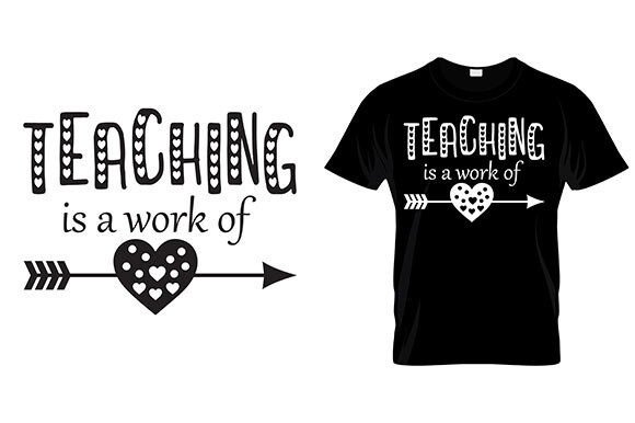 Teaching is a Work of Heart Teacher Graphics & Templates