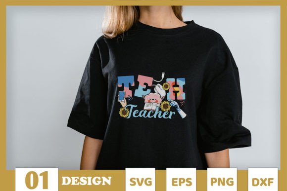 Tech Teacher SVG: Graphics for T-Shirt Designs